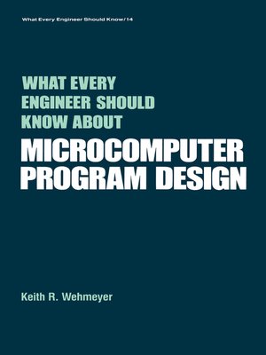 cover image of What Every Engineer Should Know about Microcomputer Software